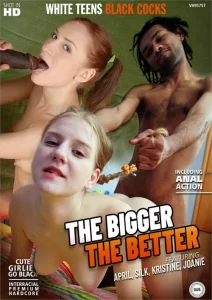 The Bigger the Better