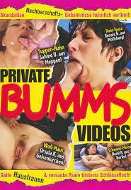 Private Bumms Videos